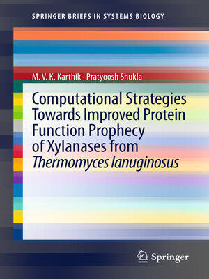 cover image of Computational Strategies Towards Improved Protein Function Prophecy of Xylanases from Thermomyces lanuginosus